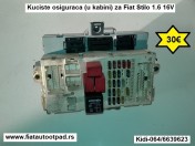 Kuciste osiguraca (u kabini) za Fiat  Stilo 1.6 16V