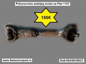 Poluosovina zadnjeg tocka za Fiat 1107