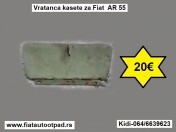 Vratanca kasete za Fiat AR 55